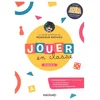 Image de Jouer en classe : le guide pratique de Monsieur Mathieu : cycle 2 Mathieu Quénée en occasion ou reconditionné