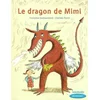 Image de Le dragon de Mimi Françoise Guillaumond, Clotilde Perrin en occasion ou reconditionné