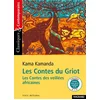 Image de Les contes du griot : les contes des veillées africaines Kama Sywor Kamanda en occasion ou reconditionné