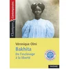 Image de Bakhita : de l'esclavage à la liberté Véronique Olmi en occasion ou reconditionné