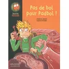 Image de Pas de bol pour Padbol ! Francis Mizio en occasion ou reconditionné