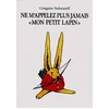 Image de Ne m'appelez plus jamais mon petit lapin Grégoire Solotareff en occasion ou reconditionné