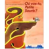 Image de OÃ¹ Vas-Tu, Petite Souris ? en occasion ou reconditionné