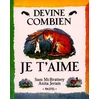 Image de Devine combien je t'aime Anita Jeram, Sam McBratney en occasion ou reconditionné