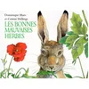 Image de Les Bonnes Mauvaises Herbes en occasion ou reconditionné