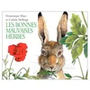Image de les bonnes mauvaises herbes hellings, colette en occasion ou reconditionné