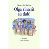 Image de Olga S'inscrit Au Club ! en occasion ou reconditionné