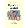Image de Olga s'inscrit au club ! Geneviève Brisac en occasion ou reconditionné