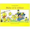 Image de Blaise Et Le Robinet en occasion ou reconditionné