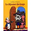 Image de Le déjeuner des loups Geoffroy de Pennart en occasion ou reconditionné