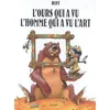 Image de L'ours qui a vu l'homme qui a vu l'art Hélène Riff en occasion ou reconditionné