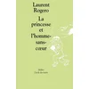 Image de La princesse et l'homme sans coeur Laurent Rogero en occasion ou reconditionné