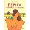 Image de Pépita n'aime plus le pain dur ! Clémentine Collinet en occasion ou reconditionné