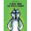 Image de C'est Moi Le Plus Fort en occasion ou reconditionné