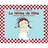 Image de Nina - La Tétine De Nina en occasion ou reconditionné