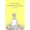 Image de Au bonheur des larmes Marie-Aude Murail en occasion ou reconditionné