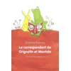 Image de Le correspondant de Grignotin et Mentalo Delphine Bournay en occasion ou reconditionné