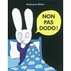Image de Non pas dodo ! Stephanie Blake en occasion ou reconditionné