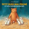 Image de Petit Ours Mal PeignÃ© Et Les 6 Souris Blanches en occasion ou reconditionné