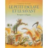 Image de Le petit esclave et le savant : Bonaparte en Egypte Thibaud Guyon en occasion ou reconditionné