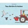 Image de Tous DerriÃ¨re Le Tracteur - Poche en occasion ou reconditionné