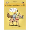 Image de L'histoire de France en BD. Vol. 3. Le Moyen Age ! Dominique Joly, Bruno Heitz en occasion ou reconditionné
