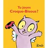 Image de Tu joues Croque-Bisous ? Kimiko en occasion ou reconditionné