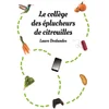 Image de Le collège des éplucheurs de citrouilles Laure Deslandes en occasion ou reconditionné