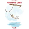 Image de Vive la vie, Gabi ! Soledad Bravi en occasion ou reconditionné