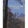Image de Le premier petit chien du monde Michel Gay en occasion ou reconditionné