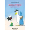 Image de Manu et Nono. Vol. 7. Manu et Nono en plein conte de fées Catharina Valckx en occasion ou reconditionné