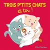 Image de Trois p'tits chats et toi ! Ella Charbon en occasion ou reconditionné