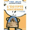 Image de L'Egypte ancienne : 150 jeux pour apprendre en s'amusant Laurence Retourné-Kusberg, Hélène Soumet en occasion ou reconditionné
