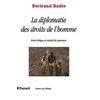 Image de Droits de l'homme et diplomatie Bertrand Badie en occasion ou reconditionné