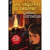 Image de Les enquêtes du Samovar. Vol. 2003. L'affaire Cornelius marie bertherat en occasion ou reconditionné