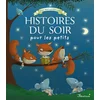 Image de Les merveilleuses histoires du soir pour les petits collectif en occasion ou reconditionné