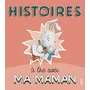 Image de Histoires à lire avec ma maman karine-marie amiot, christelle chatel, charlotte grossetête en occasion ou reconditionné