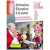 Image de Animation Ãducation Ã La SantÃ© 2de 1re Tle Bac Pro Assp Les Nouveaux Cahiers - Structure Et Domicile - Manuel De L'Ã©lÃ¨ve en occasion ou reconditionné