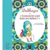 Image de Balthazar et comment sont faits les bébés ? Marie-Hélà ne Place, Caroline Fontaine-Riquier en occasion ou reconditionné