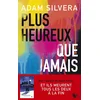 Image de Plus heureux que jamais Adam Silvera en occasion ou reconditionné