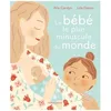 Image de Le BÃ©bÃ© Le Plus Minuscule Du Monde en occasion ou reconditionné