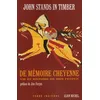 Image de De Mémoire Cheyenne - Vie Et Histoire De Mon Peuple en occasion ou reconditionné