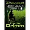 Image de Thomas Drimm. Vol. 2. La guerre des arbres commence le 13 Didier Van Cauwelaert en occasion ou reconditionné