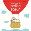 Image de Un amour de petite soeur Astrid Desbordes, Pauline Martin en occasion ou reconditionné