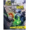 Image de 30 minutes pour survivre Tome 4 : lattaque du robot géant