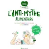 Image de Gigi présente l'anti-mythe alimentaire ou Comment casser les idées reçues sur la nutrition Florence de Le Rue en occasion ou reconditionné