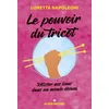 Image de Le pouvoir du tricot : retisser nos liens dans un monde désuni Loretta Napoleoni en occasion ou reconditionné