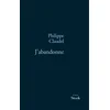 Image de J'abandonne Philippe Claudel en occasion ou reconditionné