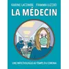 Image de La MÃ©decin - Une Infectiologue Au Temps Du Corona en occasion ou reconditionné