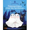 Image de Frousse bleue chez les fantômes Pascal Brissy, Emmanuelle Colin en occasion ou reconditionné
